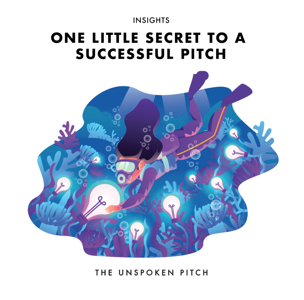 One Little Secret To A Successful Pitch The Unspoken Pitch