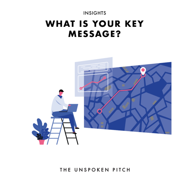 what-is-your-key-message-the-unspoken-pitch