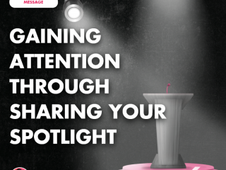 Gaining Attention Through Sharing Your Spotlight