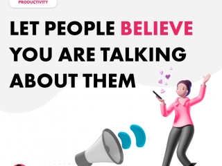 Let People Believe You Are Talking About Them