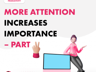 More Attention Increases Importance – Part 2
