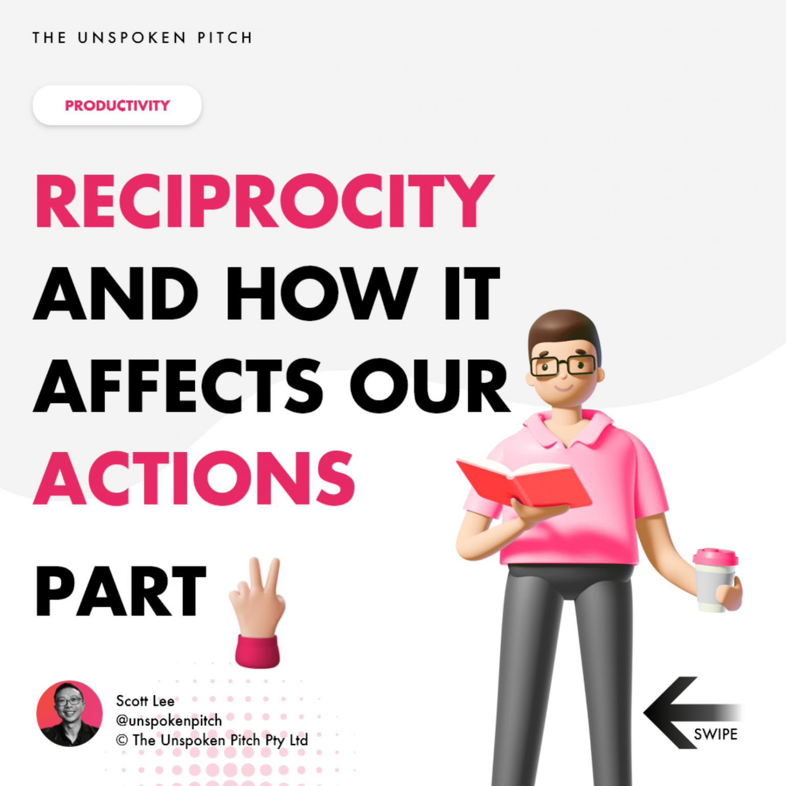 Reciprocity and How It Affects Our Actions Part 2 The Unspoken Pitch