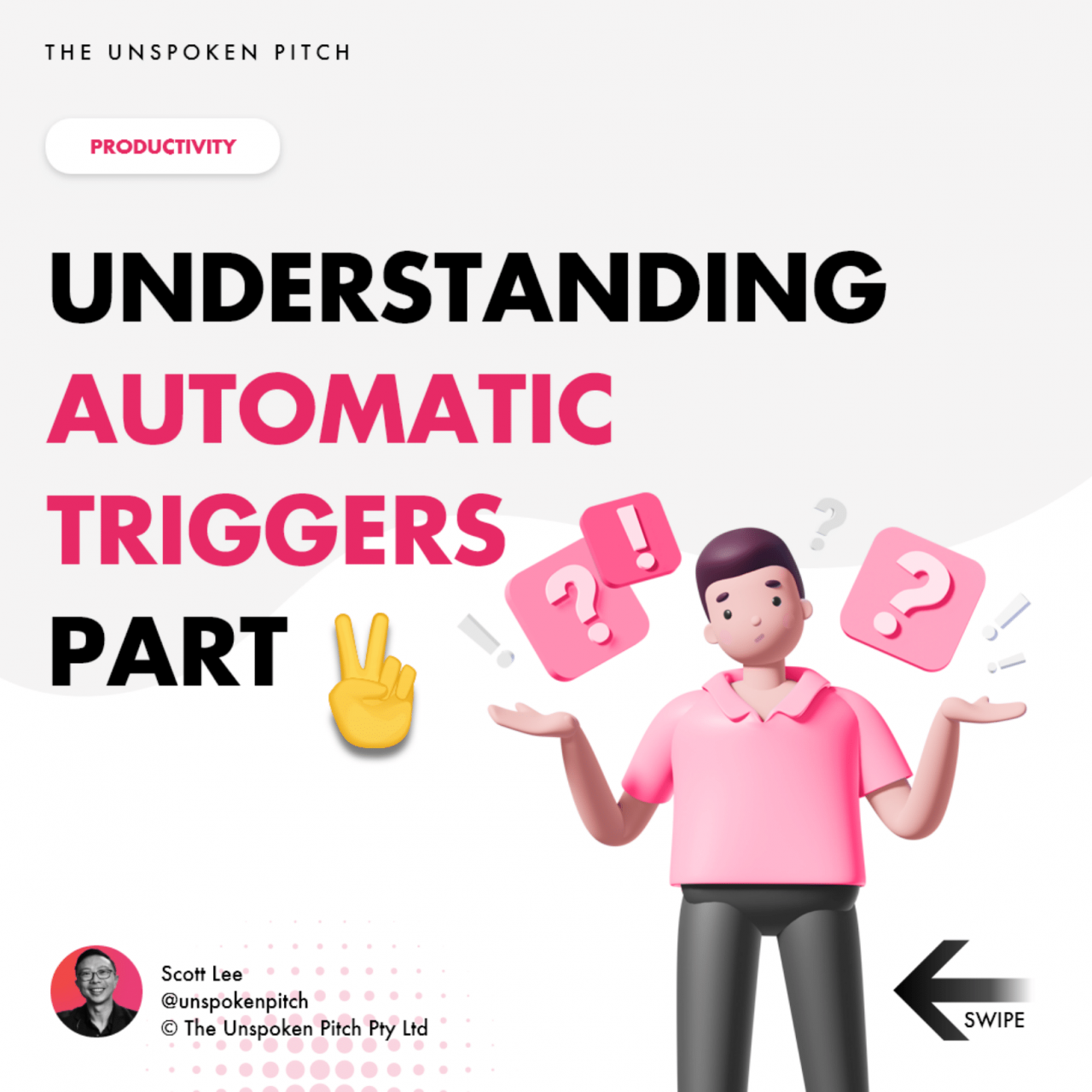 Understanding Automatic Triggers Part 2 The Unspoken Pitch