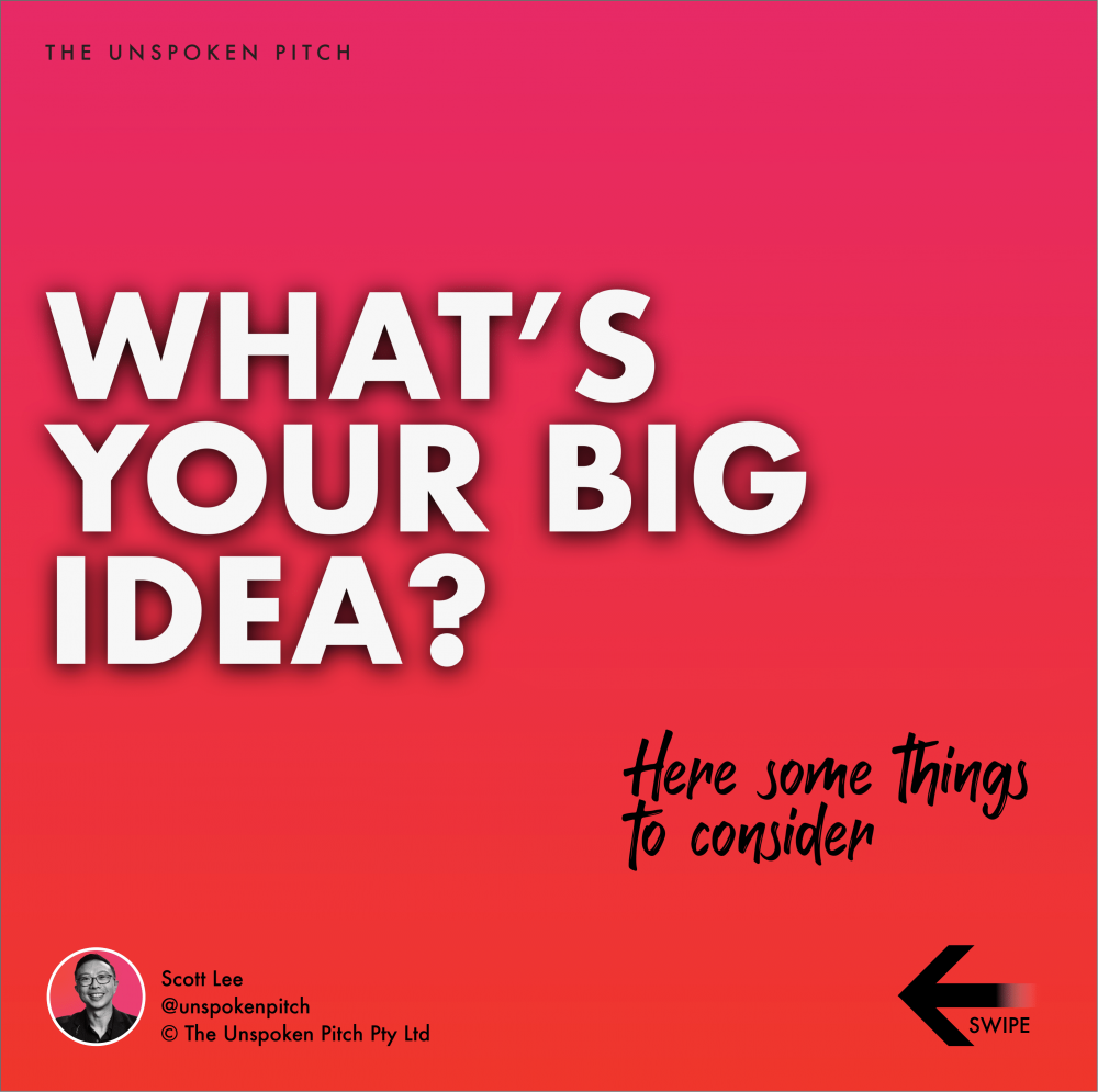 What's Your Big Idea - The Unspoken Pitch