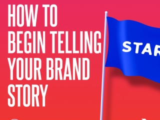 How to begin telling your brand story