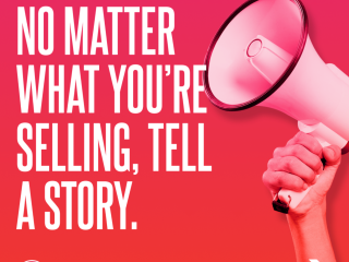 No matter what you’re selling, tell a story.