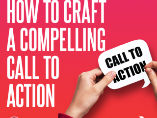 How to craft a compelling call to action
