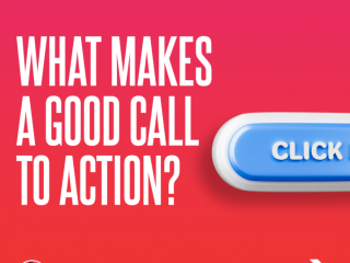 What Makes a Good Call to Action?